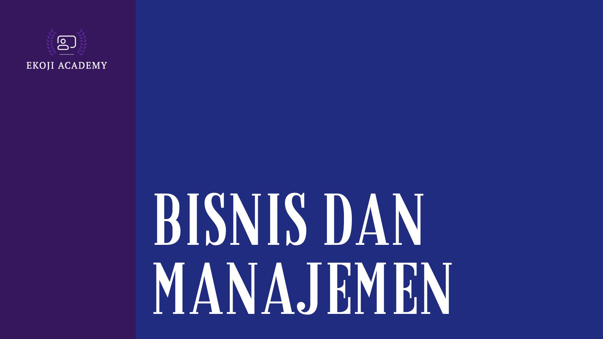 BISNIS DAN MANAJEMEN